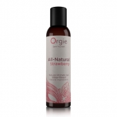Интимный гель на водной основе All-Natural Strawberry с ароматом клубники - 150 мл. - ORGIE - купить с доставкой в Иваново