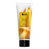 Лубрикант на водной основе OYO Aroma Gel Banana с ароматом банана - 75 мл. - OYO - купить с доставкой в Иваново