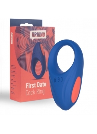 Синее эрекционное кольцо RRRING First Date Cock Ring - FeelzToys - в Иваново купить с доставкой