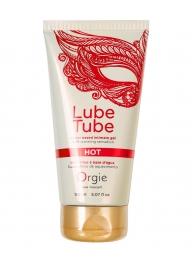 Интимный гель на водной основе Lube Tube Hot с разогревающим эффектом - 150 мл. - ORGIE - купить с доставкой в Иваново