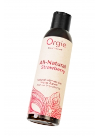 Интимный гель на водной основе All-Natural Strawberry с ароматом клубники - 150 мл. - ORGIE - купить с доставкой в Иваново
