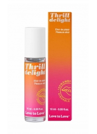 Возбуждающий гель Thrill Delight - 10 мл. - Love to Love - купить с доставкой в Иваново