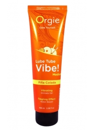 Гель с эффектом вибрации Lube Tube Vibe Medium Pina Colada - 100 мл. - ORGIE - купить с доставкой в Иваново